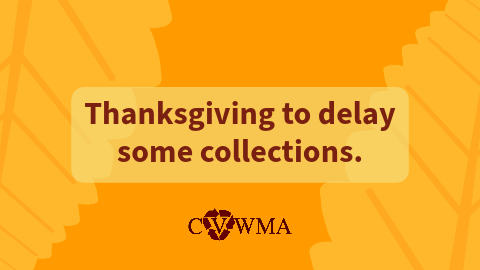 Bright orange fall leaves background with words, "Thanksgiving to delay some CVWMA collections."